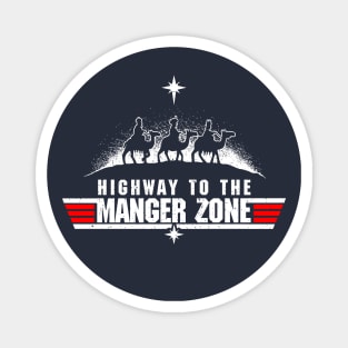 Highway To The Manger Zone Magnet